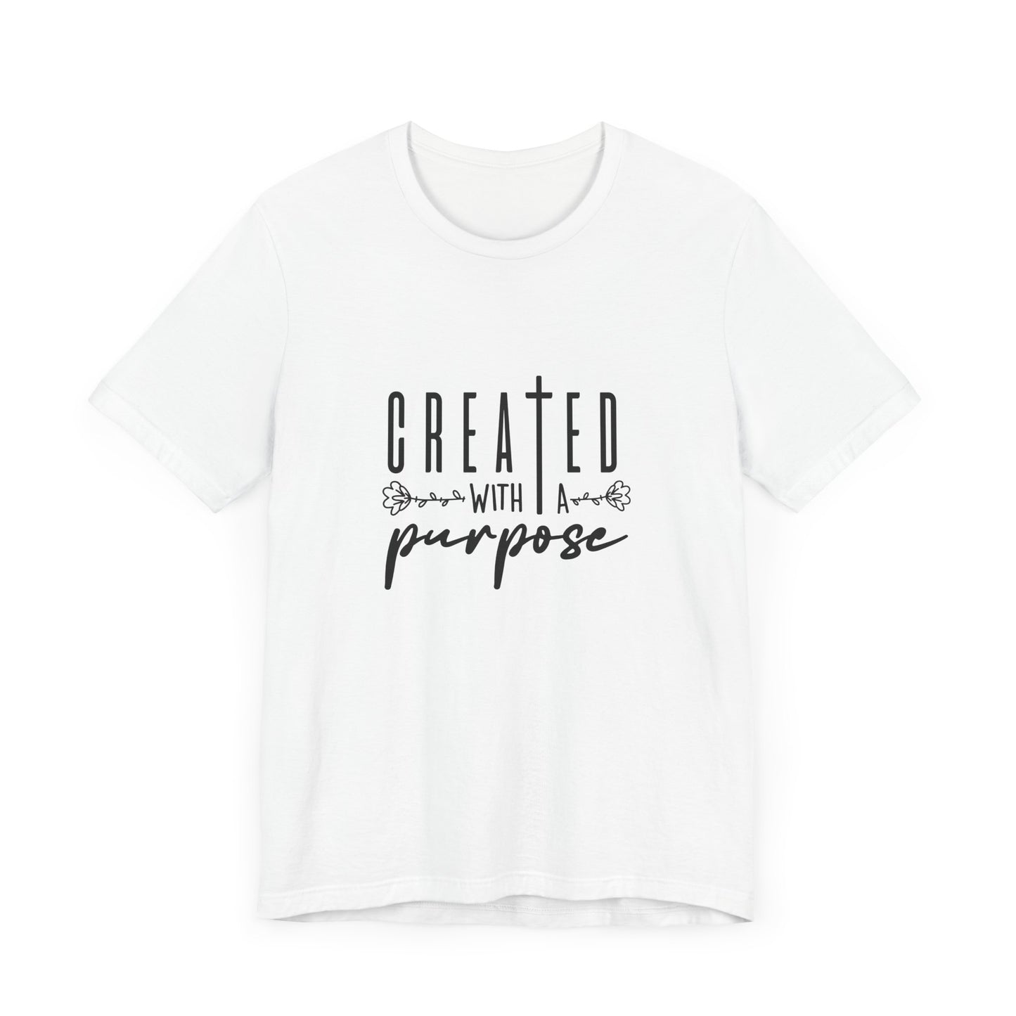 Created with a purpose Short Sleeve Tee