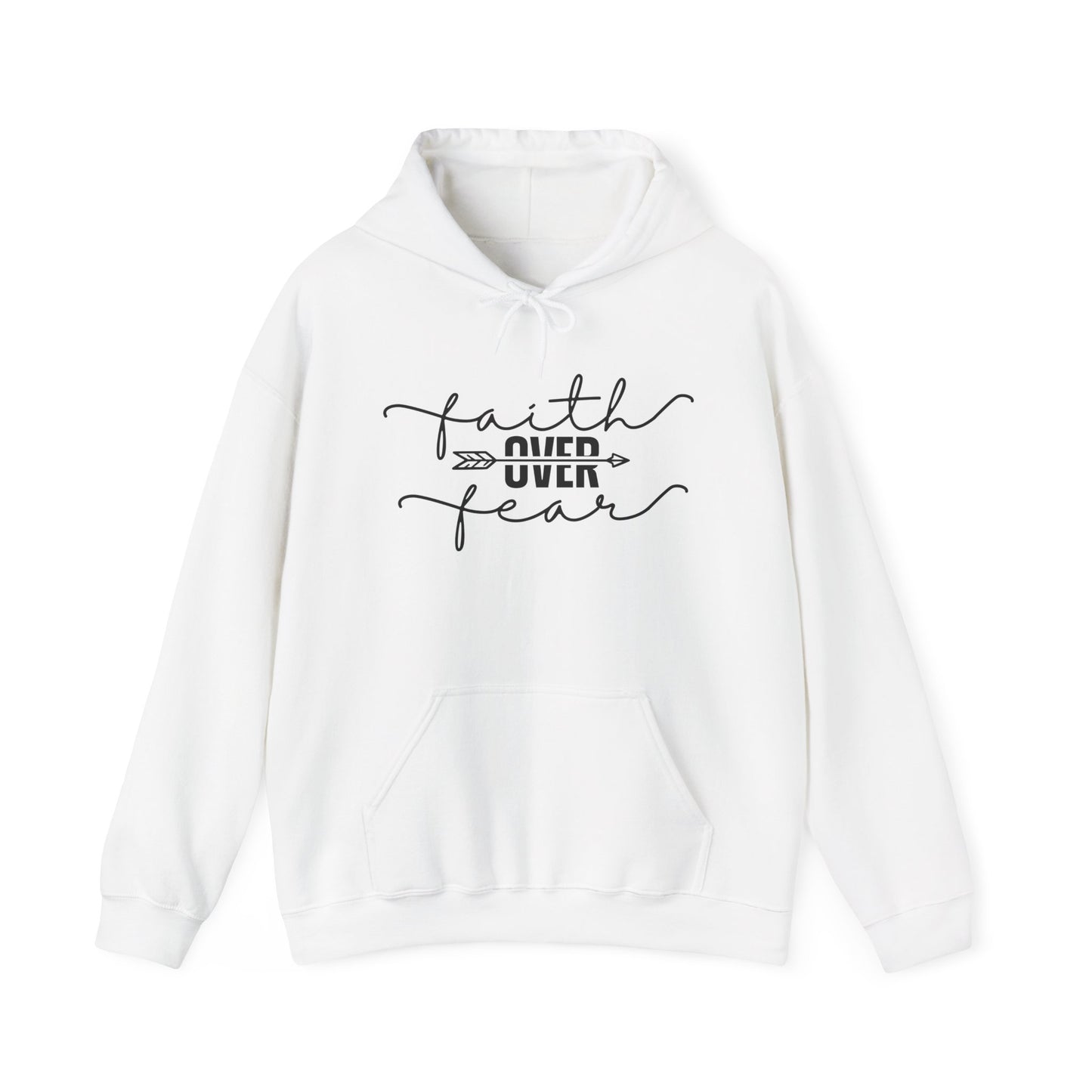 Faith over fear Hooded Sweatshirt