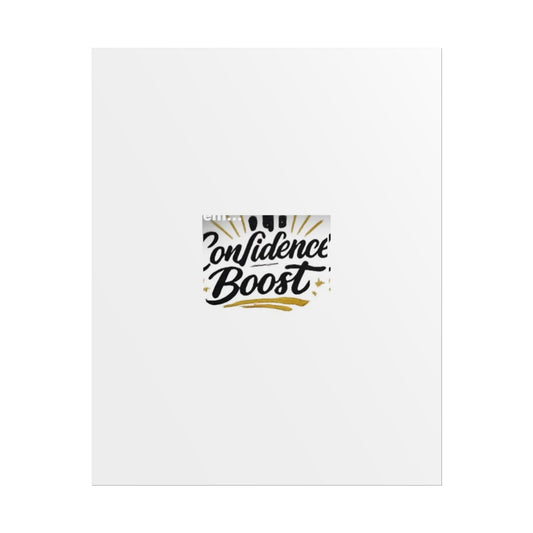 Confidence Boost Poster — Motivational Rolled Wall Art